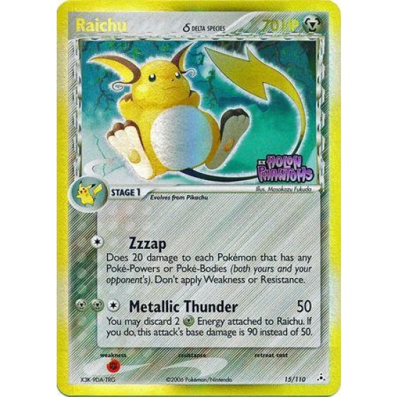 RAICHU (Delta Species) Ex HOLON PHANTOMS 2006 15/110 HOLO English "40pcs Population Worldwide"